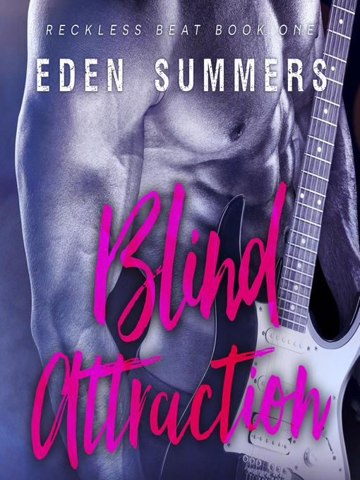 Title details for Blind Attraction by Eden Summers - Available